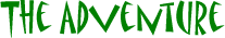 The Adventure